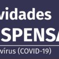 atividades-suspensas-novas-